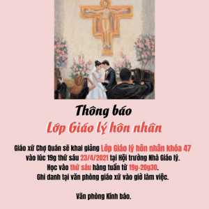[Hồ Chí Minh] Khai Giảng Lớp Giáo Lý Hôn Nhân 2021 Tại Giáo Xứ Chợ Quán (Tháng 4)